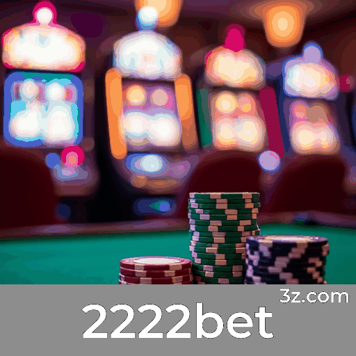 2222bet: Seu Cassino Online Seguro e Rápido